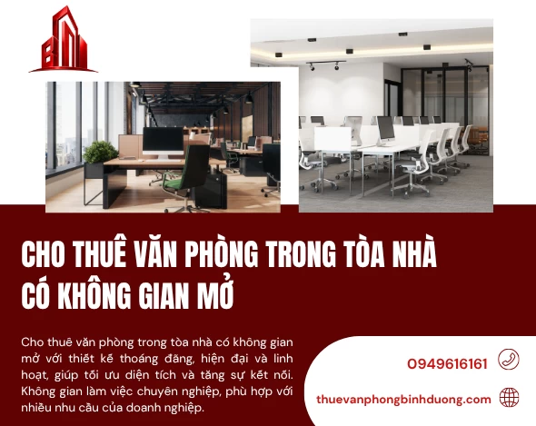 Cho Thuê Văn Phòng Trong Tòa Nhà Có Không Gian Mở