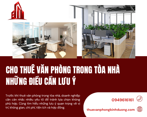 Cho Thuê Văn Phòng Trong Tòa Nhà Những Điều Cần Lưu Ý