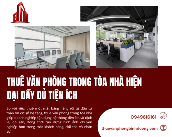Thuê Văn Phòng Trong Tòa Nhà Hiện Đại Đầy Đủ Tiện Ích