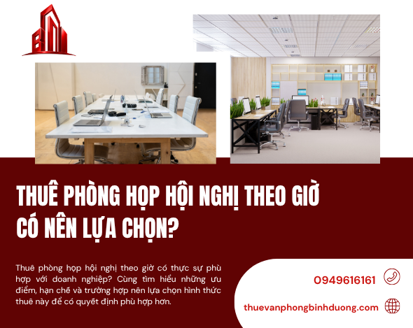 Thuê Phòng Họp Hội Nghị Theo Giờ Có Nên Lựa Chọn?