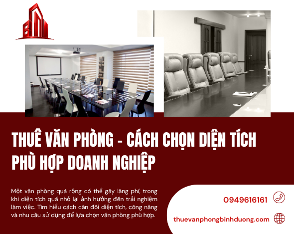 Thuê Văn Phòng Cách Chọn Diện Tích Phù Hợp Doanh Nghiệp