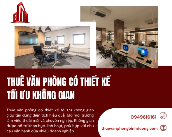 Thuê Văn Phòng Có Thiết Kế Tối Ưu Không Gian