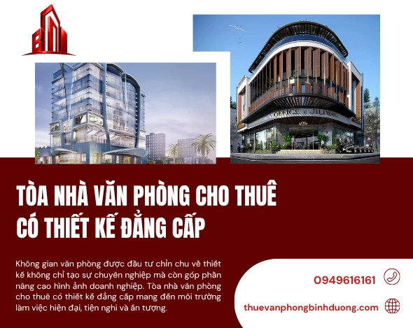 Tòa Nhà Văn Phòng Cho Thuê Có Thiết Kế Đẳng Cấp